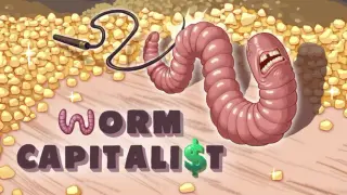 Worm Capitalist