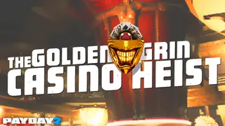 PAYDAY 2: The Golden Grin Casino Heist