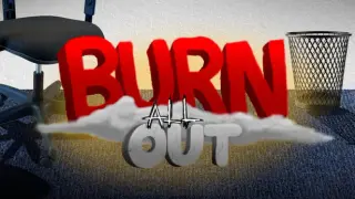 Burn all out