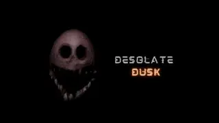 Desolate Dusk