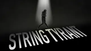 String Tyrant