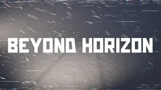 Beyond Horizon