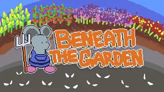 Beneath the Garden