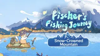 Fischer's Fishing Journey - Snow-Crowned Mountain DLC