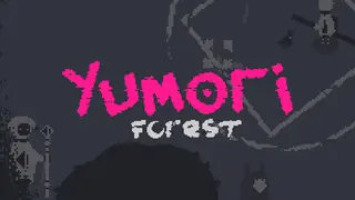 Yumori Forest