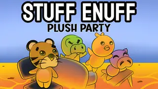 Stuff Enuff: Plush Party