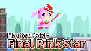 Magical Girl: Final Pink Star