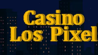 Casino Los Pixels