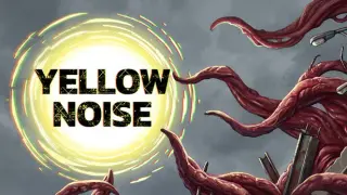 Yellow Noise
