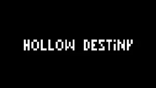 Hollow Destiny