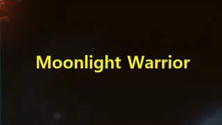 Moonlight Warrior