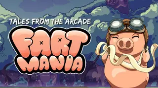 Tales From The Arcade: Fartmania