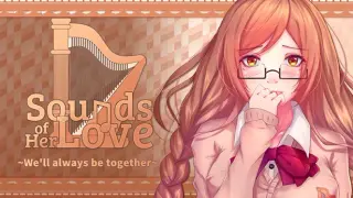 Sounds of Her Love ~We'll always be together~