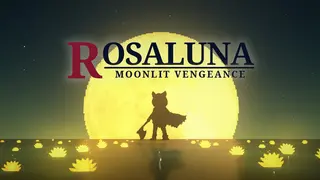Rosaluna: Moonlit Vengeance