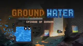 Ground Water - Episode of Dhanra
