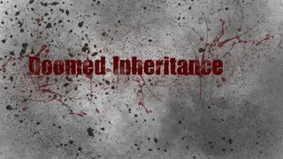 Doomed Inheritance