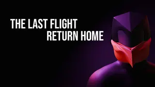 The Last Flight: Return Home