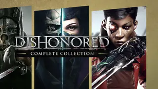 Dishonored: Complete Collection
