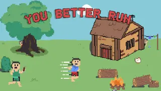 You Better Run