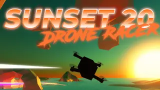 Sunset 20 Drone Racer