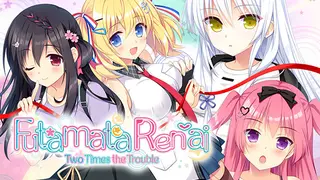 Futamata Ren'ai: Two Times the Trouble