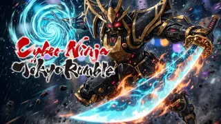 Cyber Ninja: Tokyo Rumble