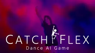 Catch Flex: Dance