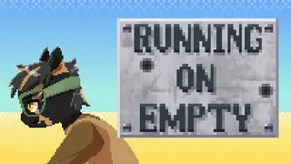 Running on Empty