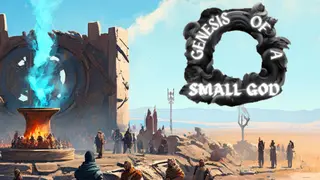 Genesis of a Small God