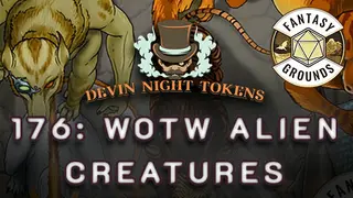 Fantasy Grounds - Devin Night Pack 176: WOTW Alien Creatures