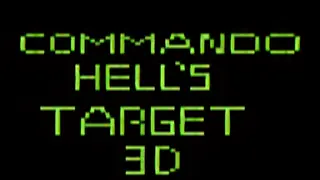 Commando: Hell's Target 3D