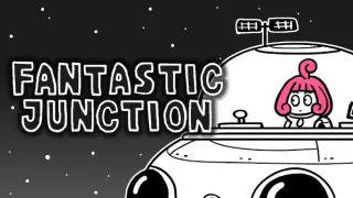 FANTASTIC JUNCTION