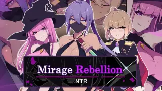 Mirage Rebellion