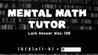Mental Math Tutor