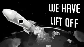 We Have Lift Off