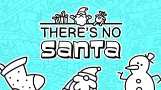 There's No Santa