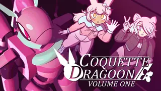 Coquette Dragoon: Volume One
