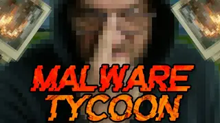Malware Tycoon