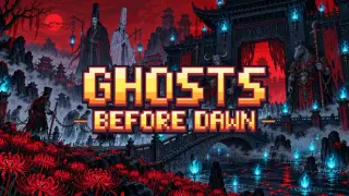 Ghosts Before Dawn