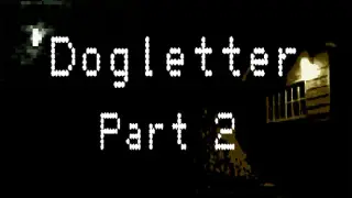 Dogletter part 2
