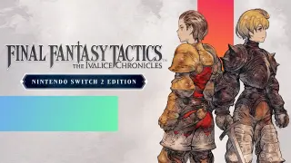 FINAL FANTASY TACTICS - The Ivalice Chronicles Nintendo Switch 2 - Switch 2