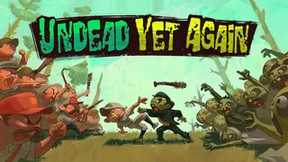 Undead Yet Again
