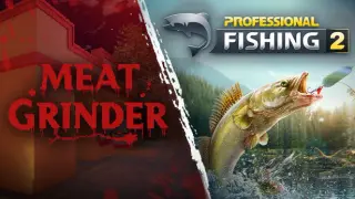 Meat Grinder x Professional Fishing 2