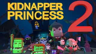 Princess Kidnapper 2 - VR