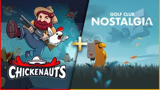 Chickenauts + Golf Club Nostalgia