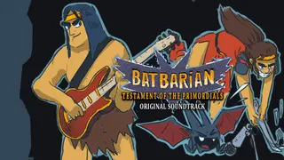 Batbarian: Testament of the Primordials Original Soundtrack