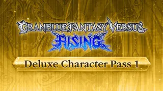 GBVSR - Deluxe Character Pass 1