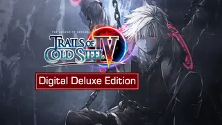 The Legend of Heroes: Trails of Cold Steel IV Digital Deluxe Edition