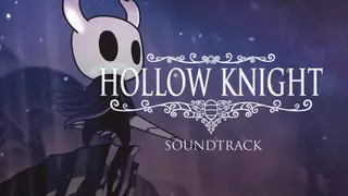 Hollow Knight - Official Soundtrack