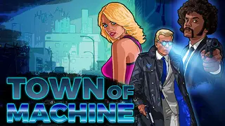 Town of Machine